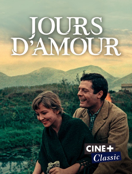 Ciné+ Classic - Jours d'amour