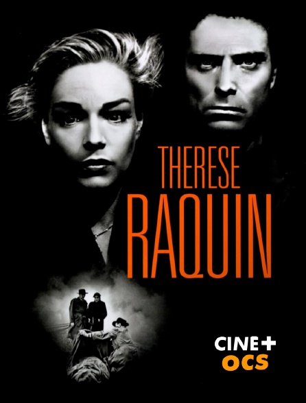 CINÉ Cinéma - Thérèse Raquin
