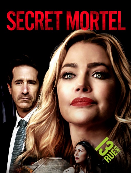 13EME RUE - Secret mortel