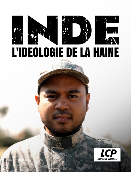 LCP 100% - Inde, l'idéologie de la haine