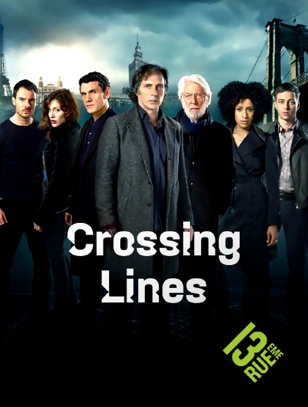 13EME RUE - Crossing Lines