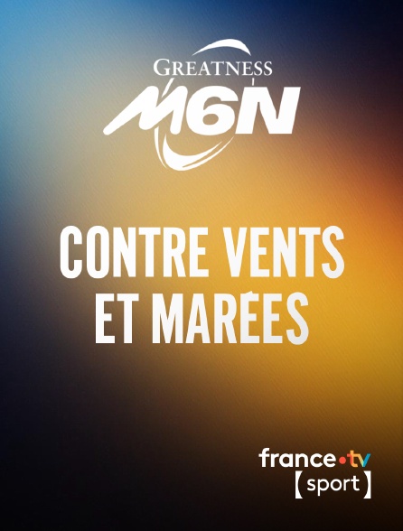 France.tv Sport - Tournoi des Six Nations : contre vents et marées