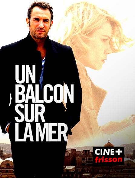 CINE+ Frisson - Un balcon sur la mer