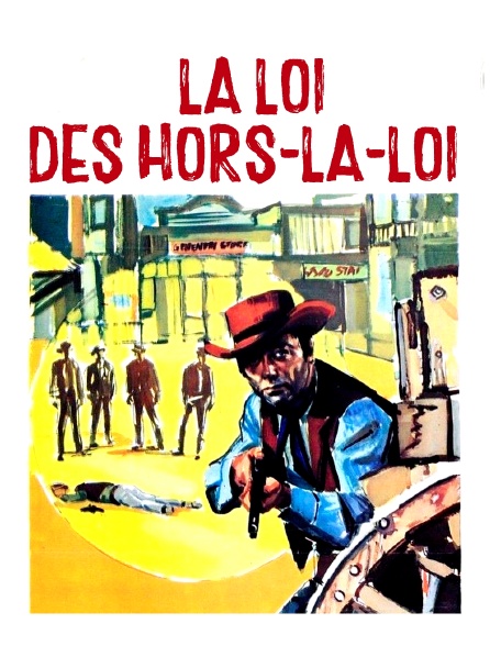 La loi des hors-la-loi