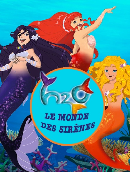 H2O : le monde des sirènes