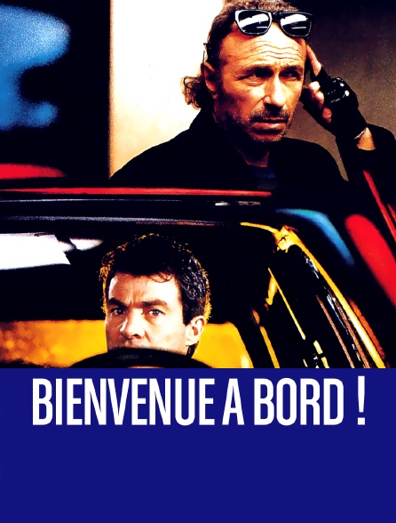 Bienvenue à bord !