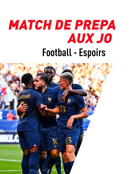 Football - Match de préparation aux Jeux olympiques