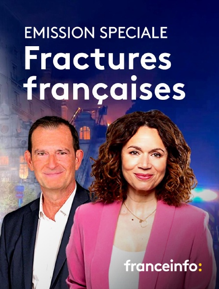 franceinfo: - Emission spéciale : fractures françaises