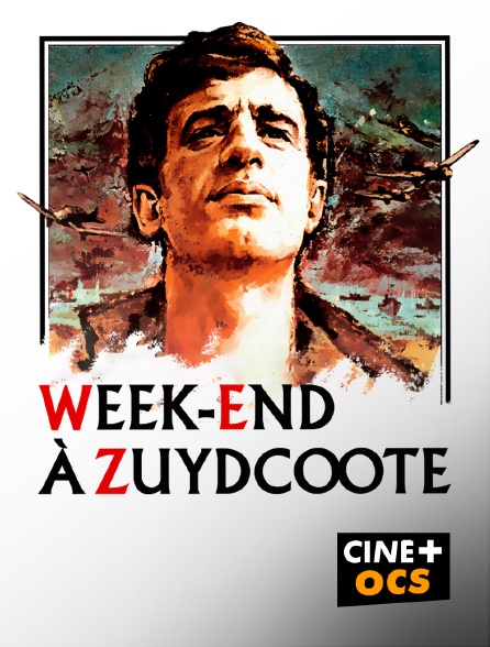 CINÉ Cinéma - Week-end à Zuydcoote