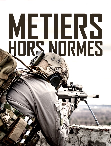 Métiers hors normes