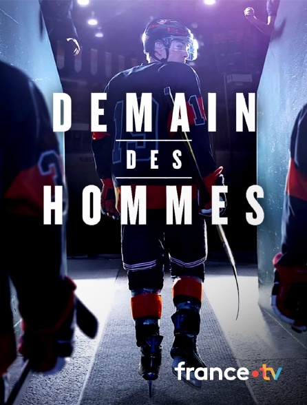 france.tv - Demain des hommes