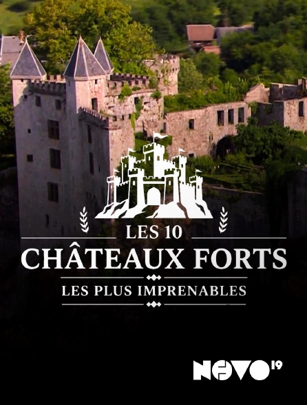 NOVO19 - Les 10 châteaux forts les plus imprenables