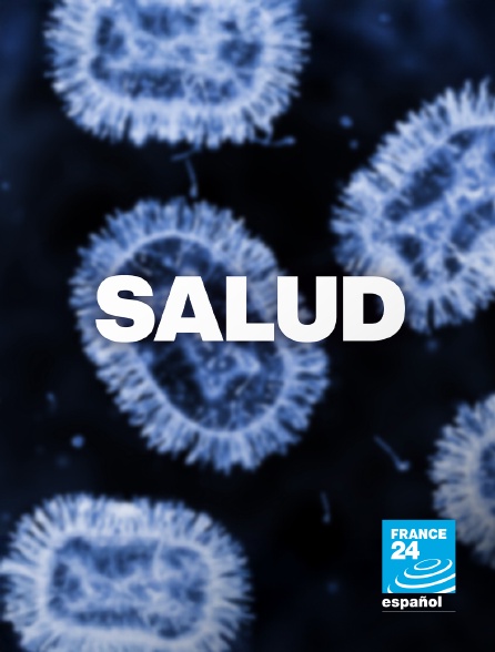 France 24 Spanish - Salud