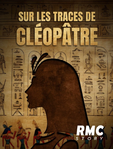 RMC Story - Sur les traces de Cléopâtre