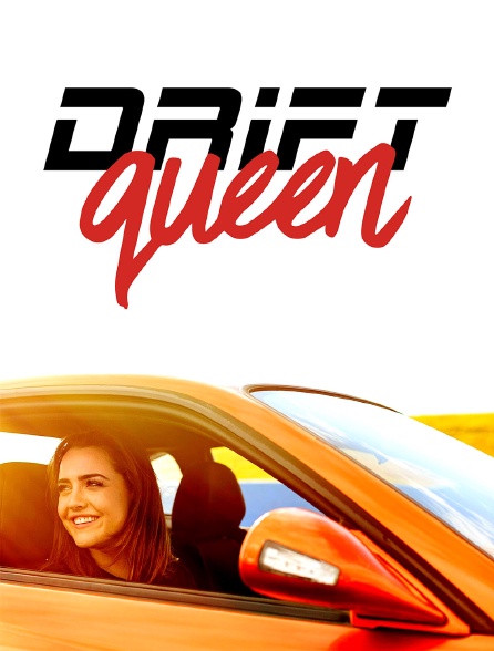The Drift Queen