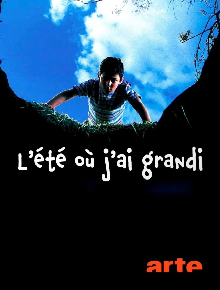 Arte - L'été où j'ai grandi