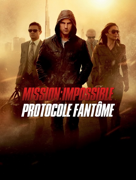 Mission : Impossible - Protocole fantôme