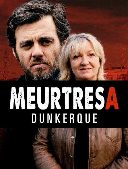 Meurtres à Dunkerque