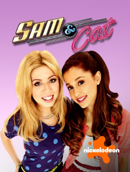 Nickelodeon - Sam & Cat