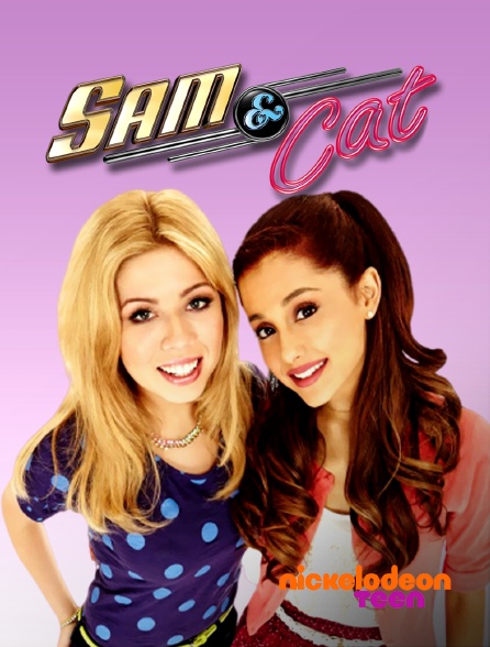 Nickelodeon Teen - Sam & Cat