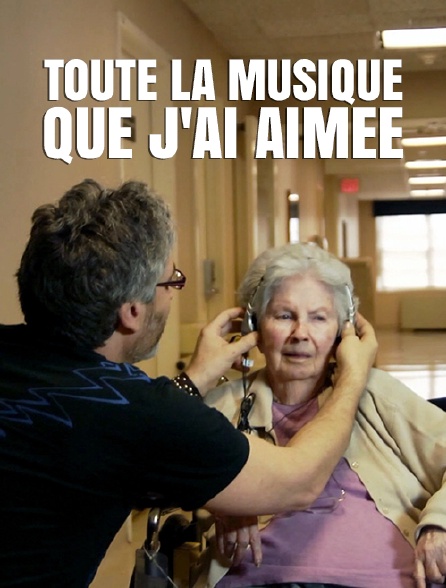 Toute la musique que j'ai aimée