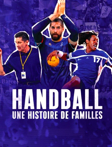 Handball, une histoire de familles