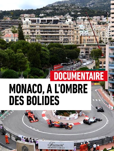 Monaco, à l'ombre des bolides