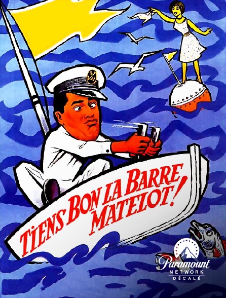 Paramount Network Décalé - Tiens bon la barre matelot !