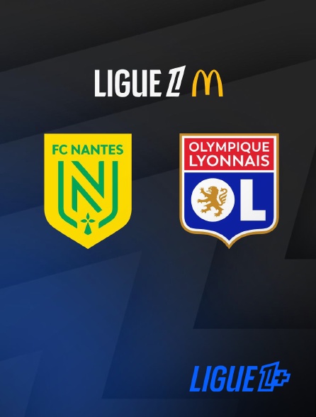 Match Nantes / Lyon - 2025-2026 en streaming