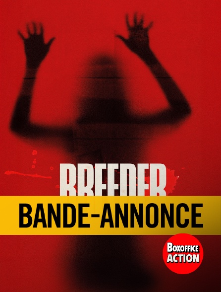 Box Office Action - Bande-annonce : Breeder