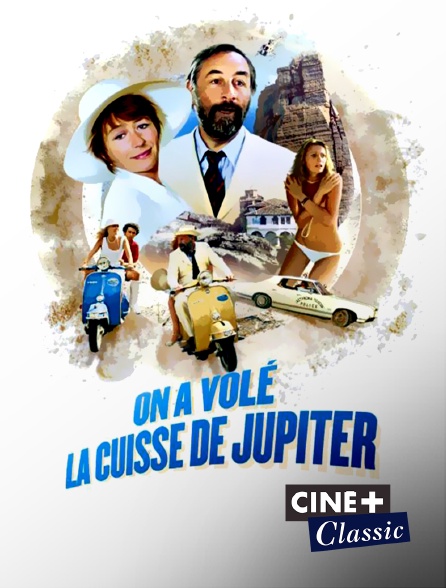 Ciné+ Classic - On a volé la cuisse de Jupiter