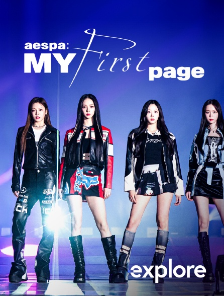 EXPLORE - Aespa: MY First Page