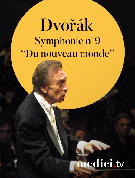 Medici - Dvořák, Symphonie n°9 ’Du nouveau monde’ - Claudio Abbado, Orchestre Philharmonique de Berlin
