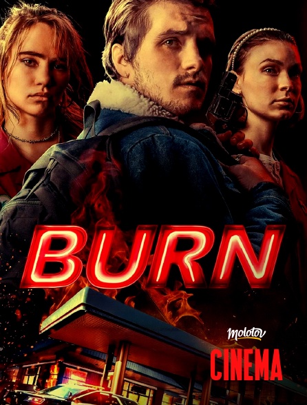Molotov Channels Cinéma - Burn