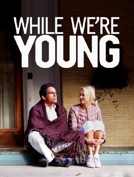 While We're Young