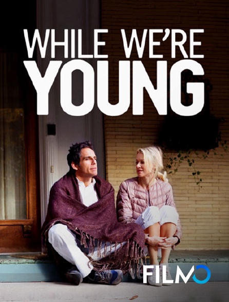 FilmoTV - While We're Young