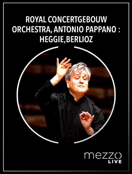 Mezzo Live HD - Royal Concertgebouw Orchestra, Joyce DiDonato, Antonio Pappano : Heggie, Berlioz