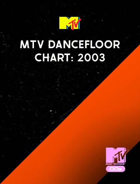 MTV 2000' - MTV Dancefloor Chart: 2003