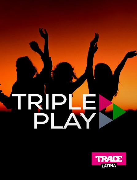Trace Latina - Triple Play