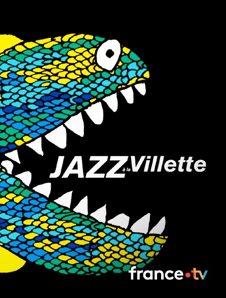 france.tv - Jazz à La Villette 2021