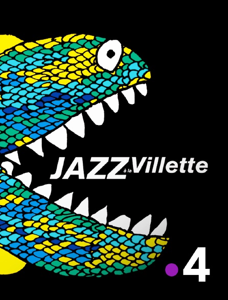 France 4 - Jazz à La Villette