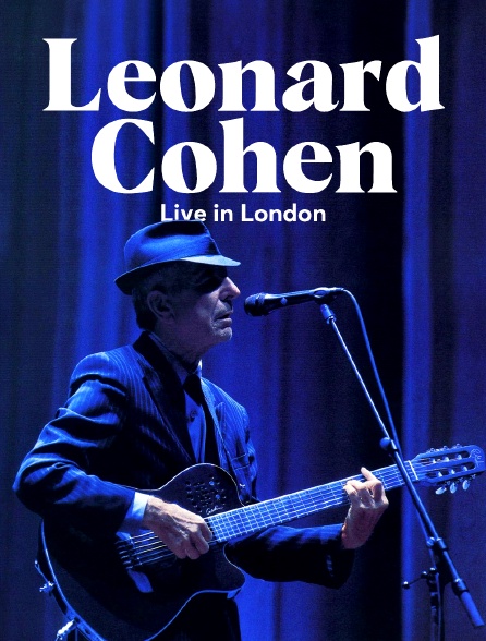 Leonard Cohen : Live in London