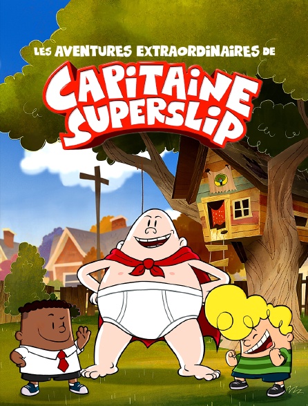 Les aventures extraordinaires de Capitaine Superslip