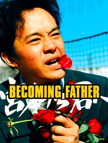 Becoming Father