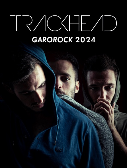 Trackhead - Garorock 2024