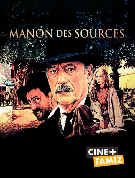 Ciné+ Famiz - Manon des sources