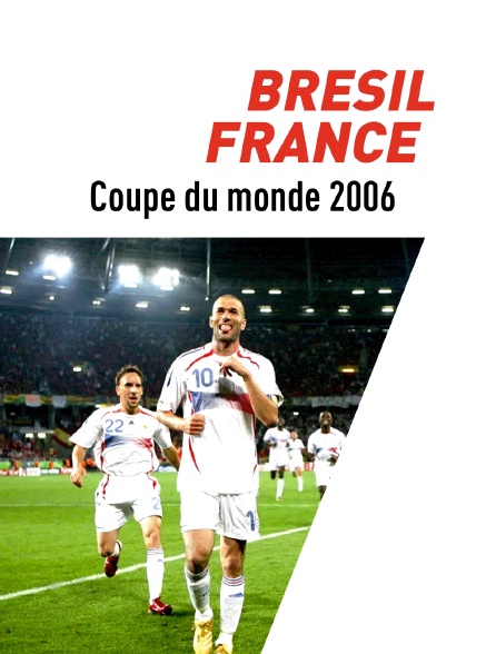 Football : Coupe du monde 2006 - Brésil / France