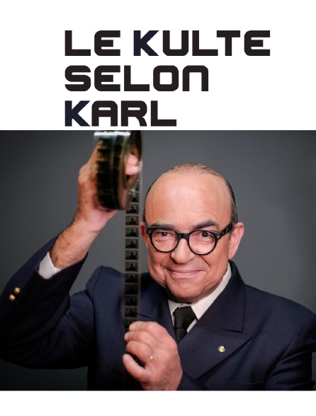 Le kulte selon Karl