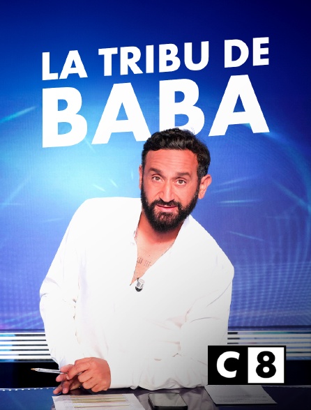 C8 - La tribu de Baba - 17/09/2024 à 18h50