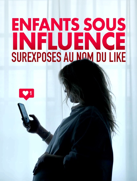 Enfants sous influence : surexposés au nom du like